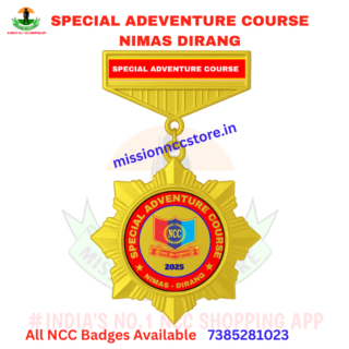 Special Adventure Course NIMAS Dirang NCC Camp Badge 2025 - Mission NCC Store