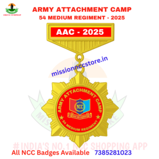 Army Attachment Camp 54 Medium Regiment NCC Badge 2025 - Mission NCC Store