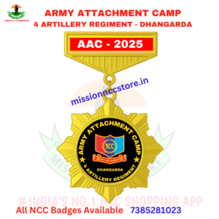 Army Attachment Camp 4 Artillery Regiment Dhangarda NCC Badge 2025 - Mission NCC Store