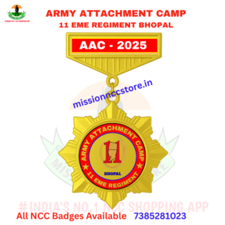 Army Attachment Camp 11 EME Regiment Bhopal NCC Badge 2025 - Mission NCC Store