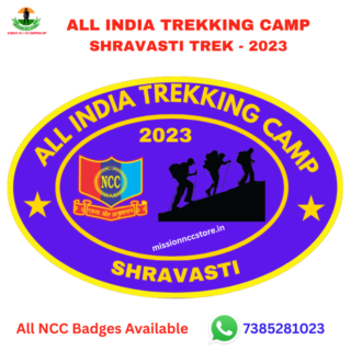 Buy All India Trekking Camp Shravasti Trek NCC Badge 2023 from Mission NCC Store. Premium golden metal NCC trekking badge for Shravasti camp cadets. Genuine quality, fast shipping across India.