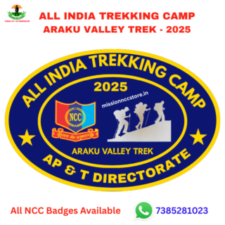 All India Trekking Camp Araku Valley Trek NCC Badge 2025 - Mission NCC Store