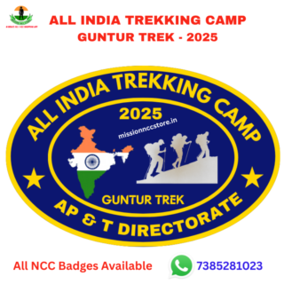 All India Trekking Camp Guntur Trek AP & T Directorate NCC Badge 2025 - Mission NCC Store
