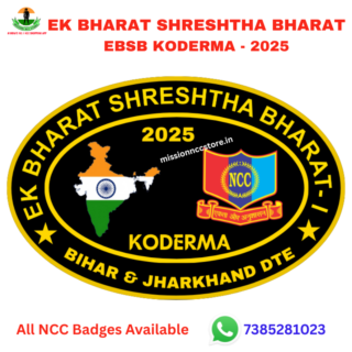 Ek Bharat Shreshtha Bharat EBSB Koderma Bh & Jh Directorate NCC Badge 2025 - Mission NCC Store
