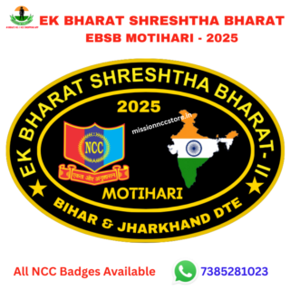 Ek Bharat Shreshtha Bharat EBSB Motihari Bh & Jh Directorate NCC Badge 2025 - Mission NCC Store