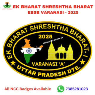 Ek Bharat Shreshtha Bharat EBSB Varanasi UP Directorate Black Colour NCC Badge 2025 - Mission NCC Store