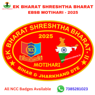 Ek Bharat Shreshtha Bharat EBSB Motihari UP Directorate Red Colour NCC Badge 2025 - Mission NCC Store