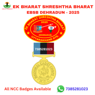 Ek Bharat Shreshtha Bharat EBSB Dehradun UK Directorate Red Colour with Medal NCC Badge 2025 - Mission NCC Store