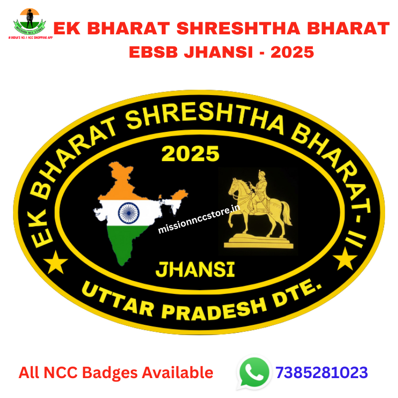 Ek Bharat Shreshtha Bharat EBSB Jhansi UP Directorate Black Colour NCC Camp Badge 2025 | NCC EBSB Jhansi Badge | Mission NCC Store