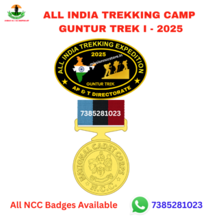 All India Trekking Camp Guntur Trek I 2025 NCC Camp Badge with Medal AP & Telangana Directorate